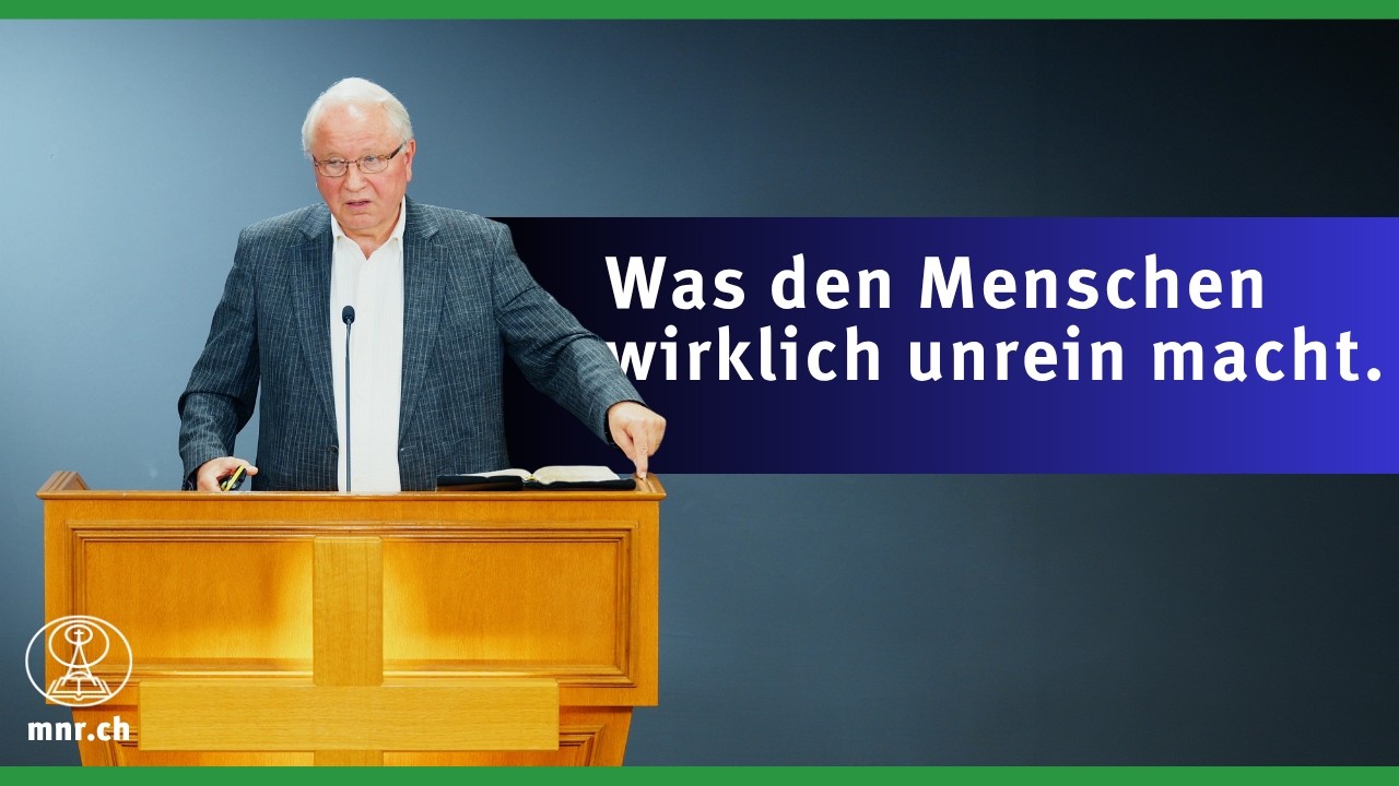 Markus 7,14-23 | Biblische Auslegung | Samuel Rindlisbacher