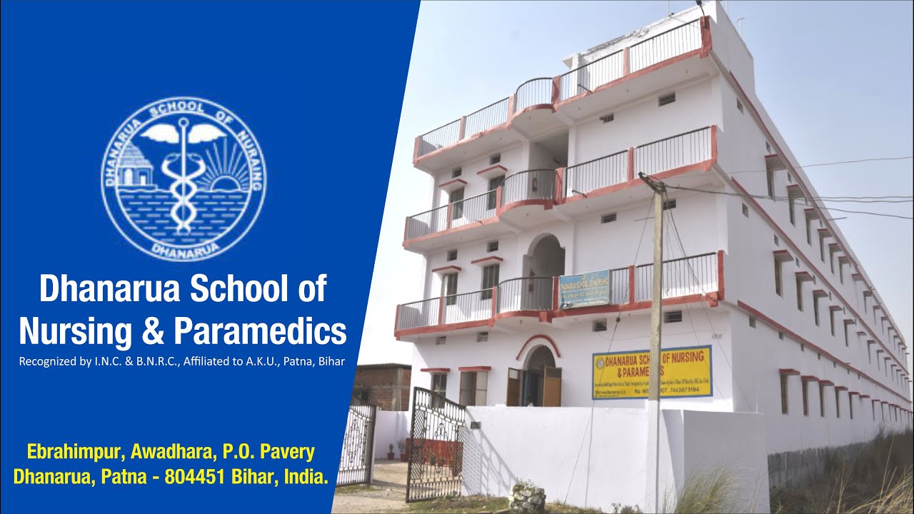 Dhanarua School of Nursing and Paramedical || Campus Tour