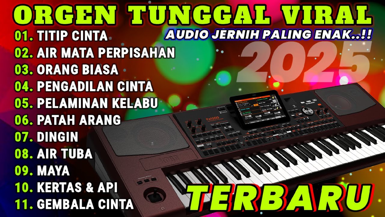 DANGDUT ORGEN TUNGGAL 2025 DANGDUT PALING ASIK - KUMPULAN LAGU LAWAS TERLARIS TERBAIK VOL.9