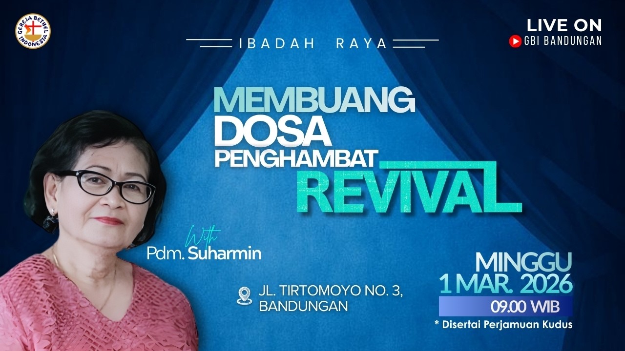 Ibadah Raya GBI Bandungan -  Pdm. Suharmin - Jam 09.00 / 1 Maret 2026