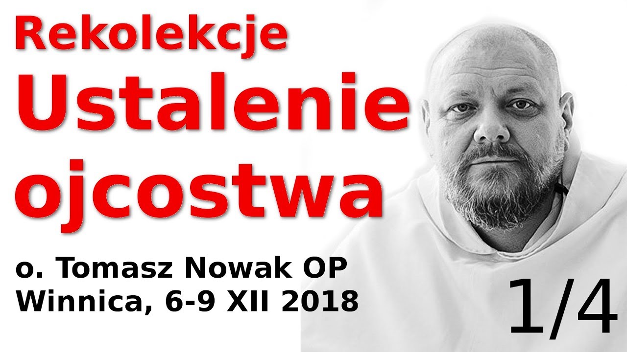Ustalenie ojcostwa -  o. Tomasz Nowak OP 1 z 4