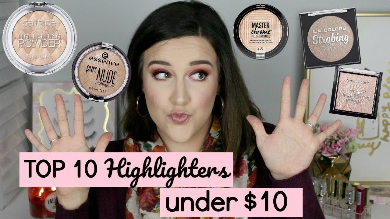 TOP 10 UNDER $10 | HIGHLIGHTERS
