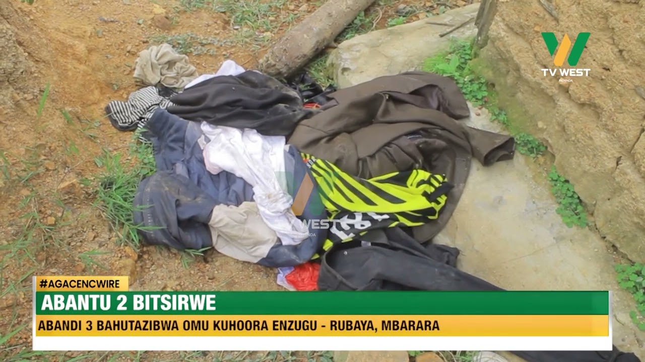 AGACENCWIRE: Abantu 2 baitsirwe, abandi 3 bahutazibwa omu kuhoora enzigu- Mbarara.
