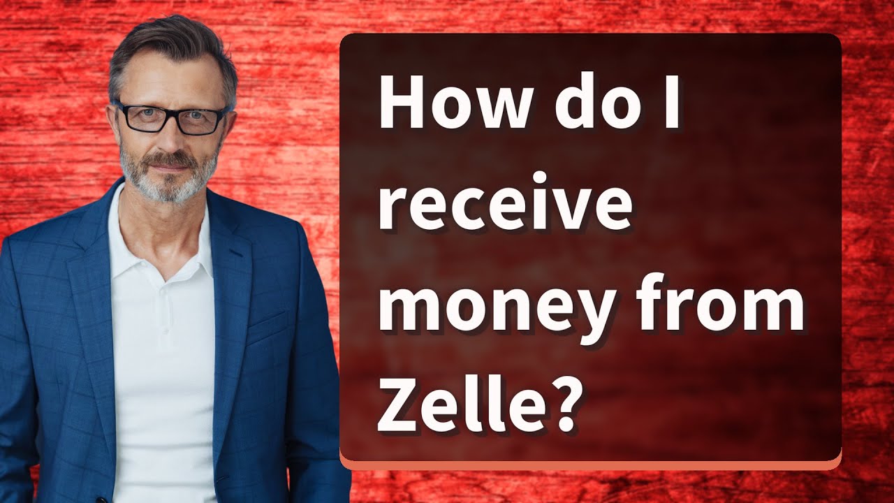 How do I receive money from Zelle?