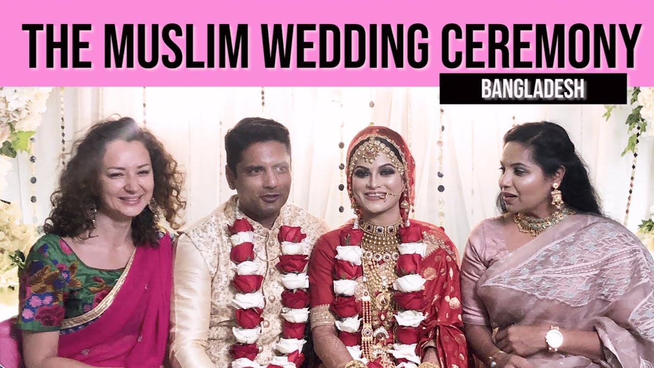The Muslim Wedding Ceremony (Bangladesh)