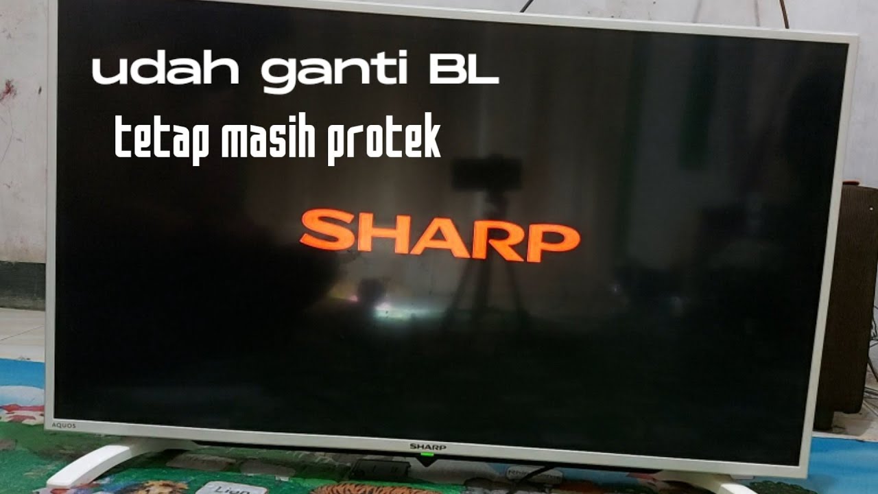 tv led sharp protek BL mematikan protek bl pasang inveter universal