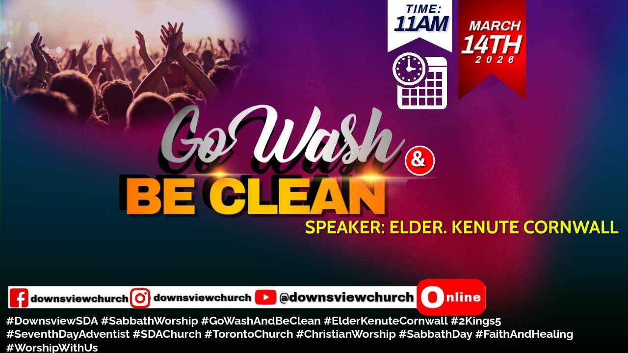 Sermon Title: Go Wash and Be Clean | Speaker: Elder. Kenute Cornwall  | Date: March 14, 2026