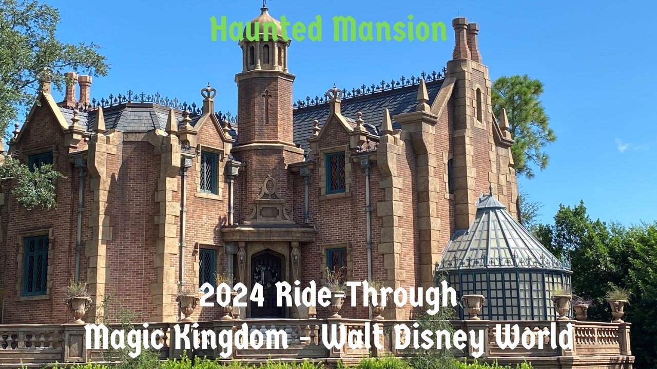 Haunted Mansion: 2024 Ride-Through - Magic Kingdom - Walt Disney World