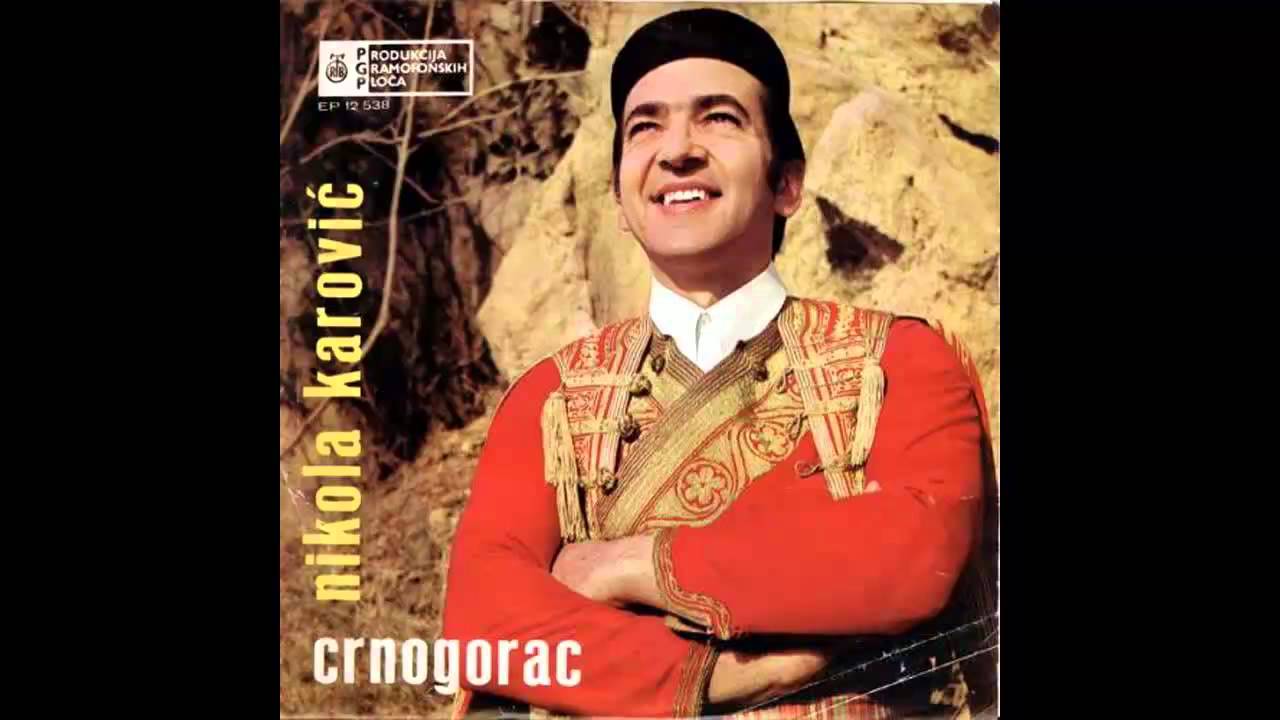 Nikola Karovic - Zaigrala Crnogorka - (Audio 1970) HD