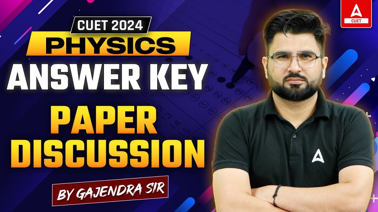 CUET Physics Answer Key 2024 🔴16 May Live Paper Analysis | CUET Paper Solutions ✅