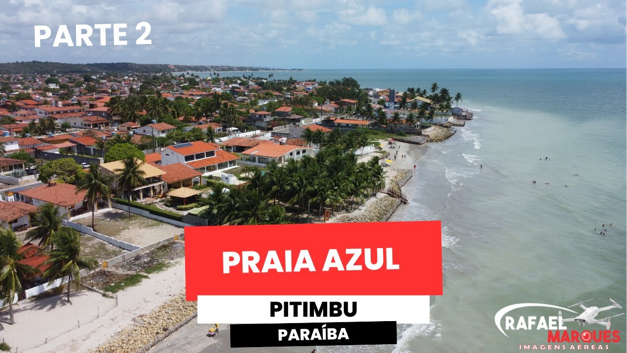 Praia Azul - Pitimbu - PB - (parte 2)