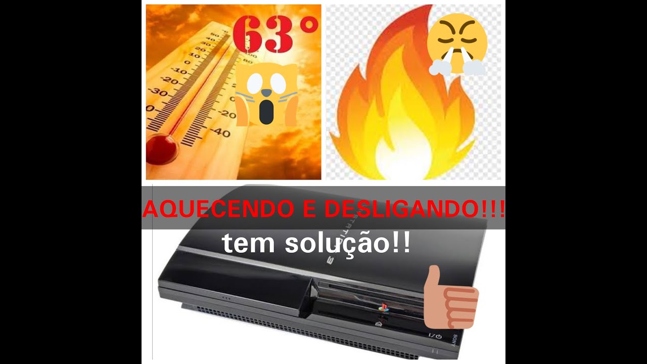 PS3 FAT AQUECENDO/DESLIGANDO/DISPARANDO COOLER/TEM SOLUÇÃO!!!
