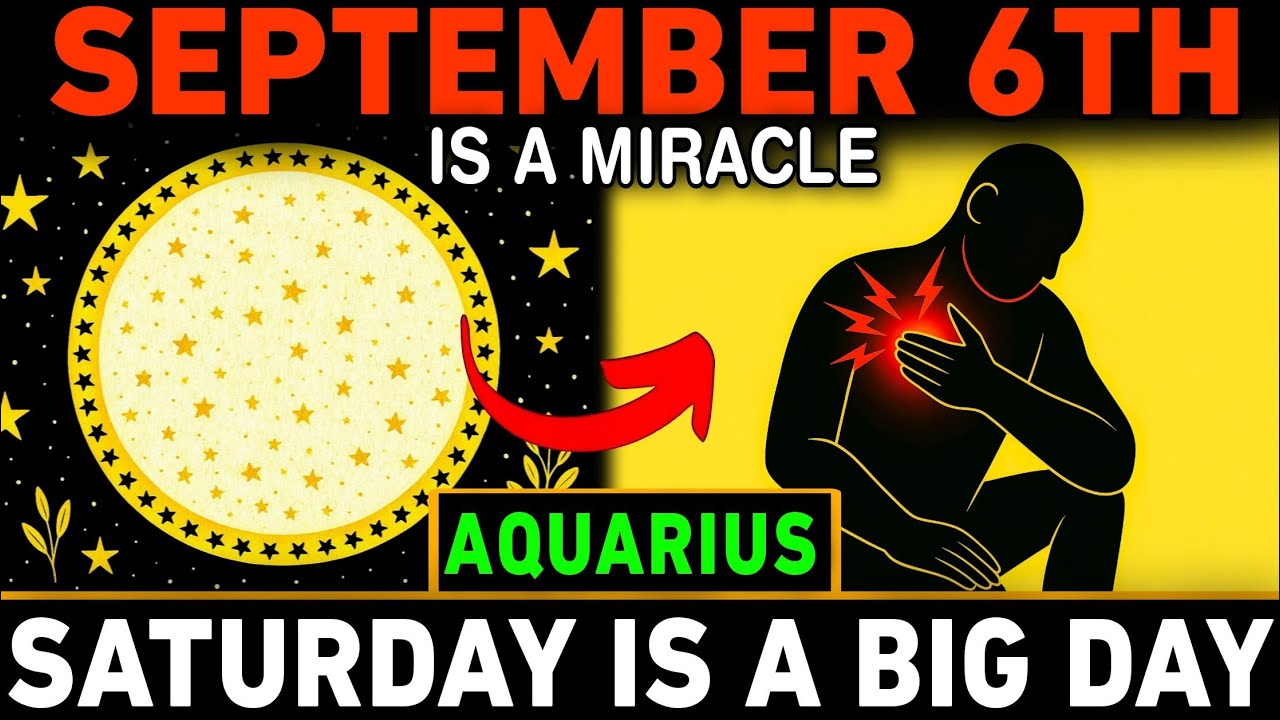 ♒ Aquarius September 6, 2025 &ndash; 3 Shocking Good News That Unlock Your Millionaire Destiny 💰🔑
