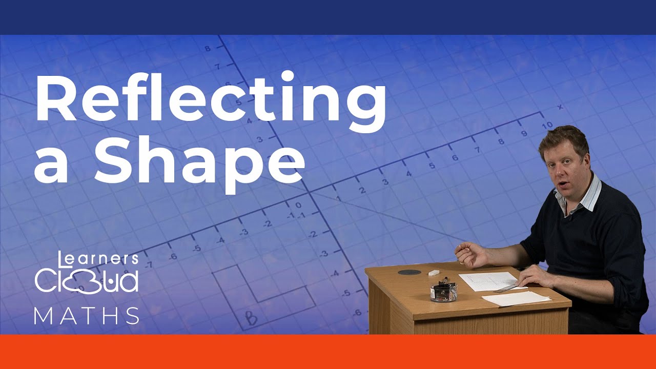 Reflecting Shapes on a Coordinate Grid | GCSE / IGCSE Maths in UNDER 6 MINUTES!