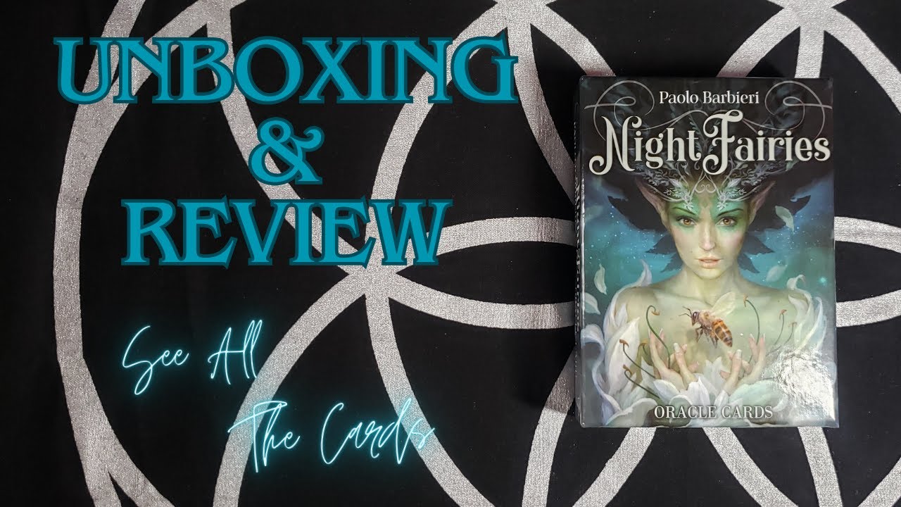 Night Fairies Oracle Deck By Paolo Barbieri Unboxing Review & Flip Through #unboxing #oracle #tarot