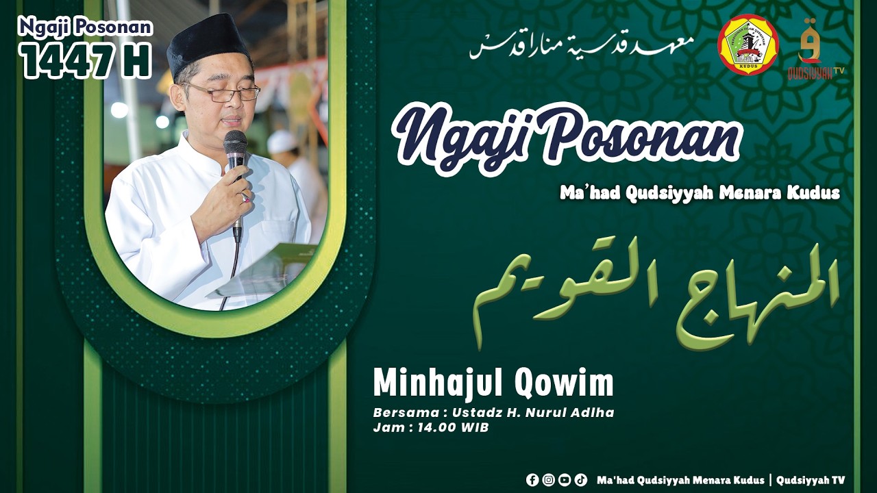 [LIVE] Ngaji Posonan Ma’had Qudsiyyah – Minhajul Qowim bersama Ustadz H. Nurul Adlha