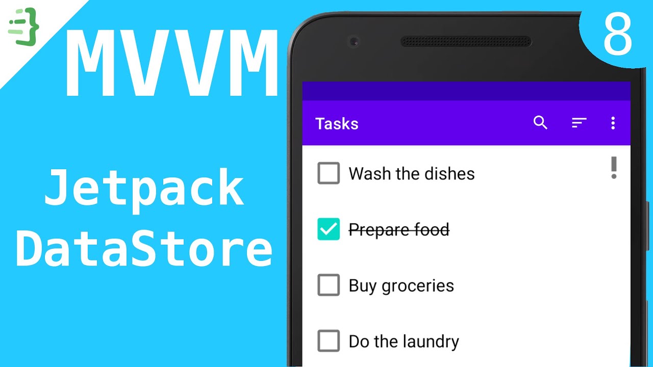 Saving Data with Jetpack DataStore - MVVM To-Do List App with Flow and Architecture Components #8