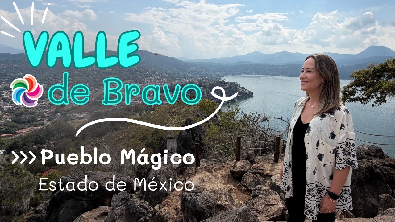 VALLE DE BRAVO EM UM FIM DE SEMANA | Roteiro saindo da CDMX 🇲🇽