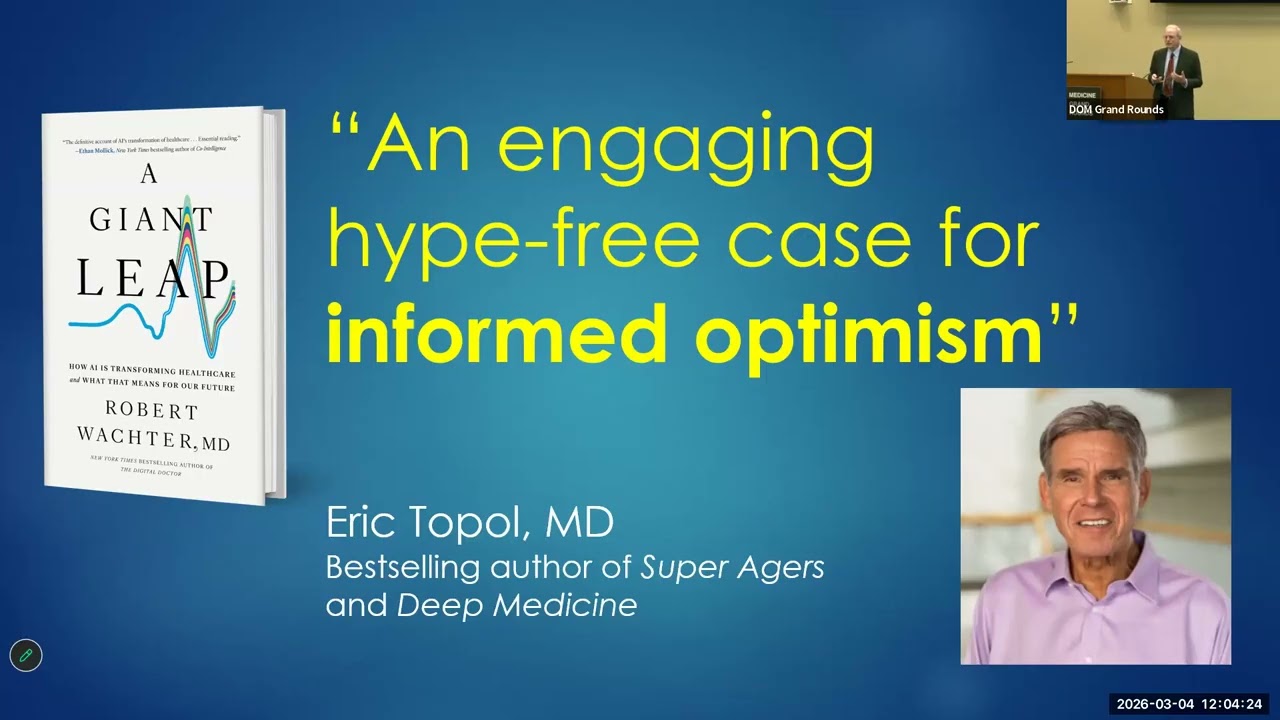 Department of Medicine Grand Rounds | Robert Wachter, MD
