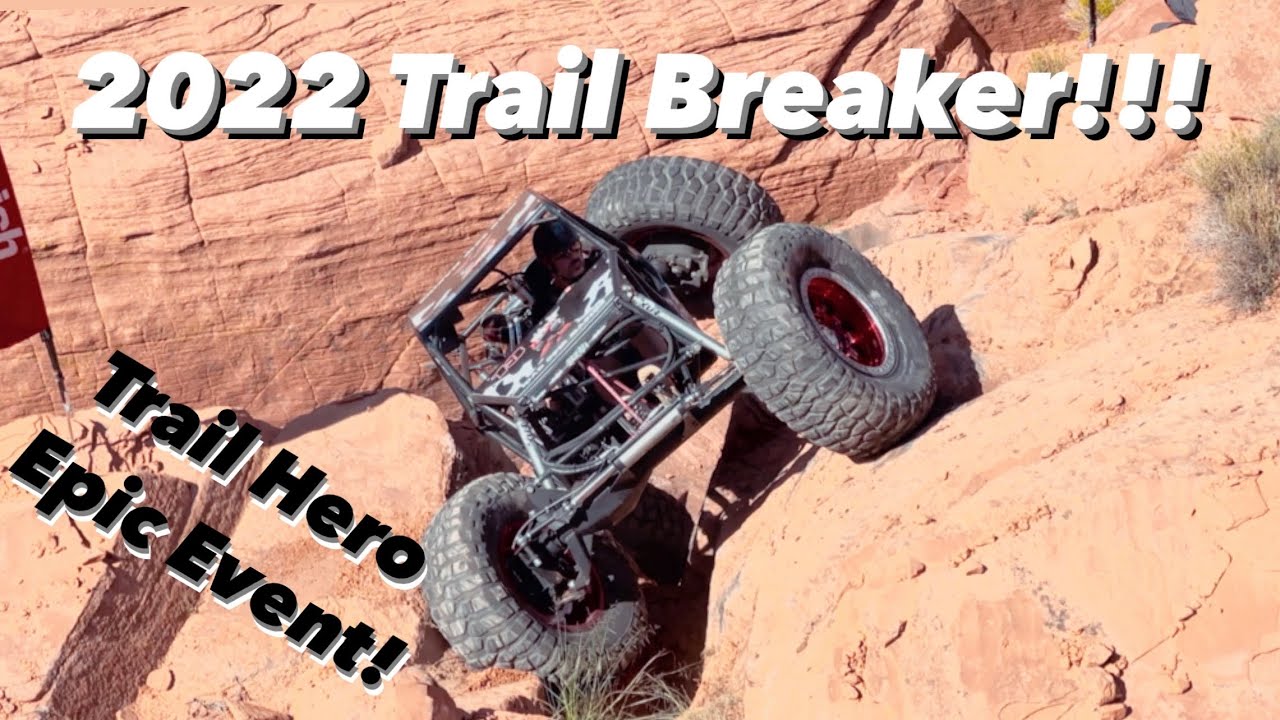 TRAIL BREAKER 2022 Trail Hero’s Best Event!!!