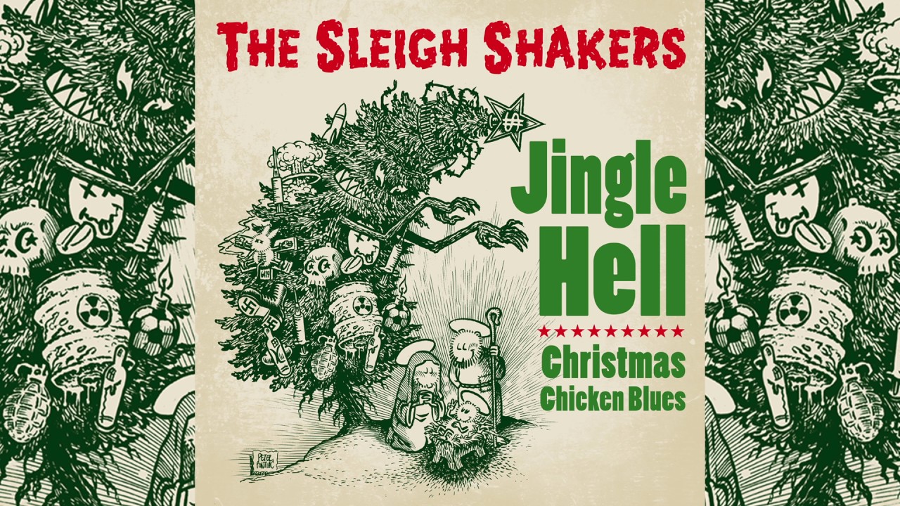 The Sleigh Shakers Jingle Hell