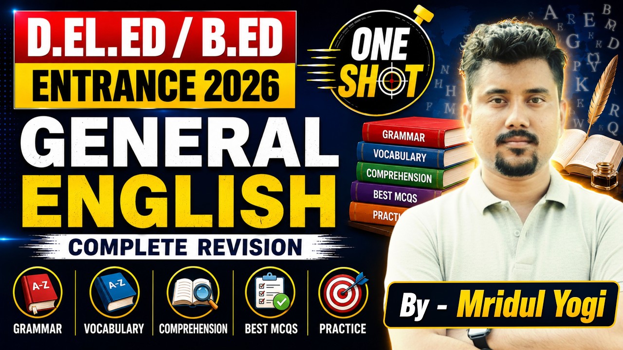 General English :: One Shot || B. Ed & D. El. Ed PET Entrance 2026