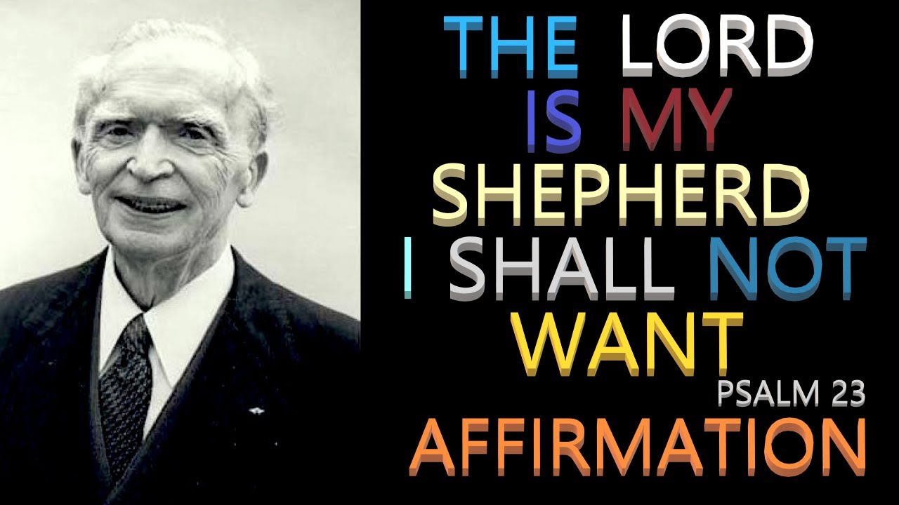 The Lord Is My Shepherd I Shall Not Want Affirmation | Dr. Joseph Murphy