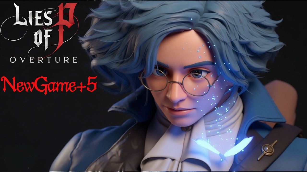 Lies of P⚡На NG+5  Когда Джеппетто уже пять раз пожалел, что не сделал из меня обычную табуретку#[1]