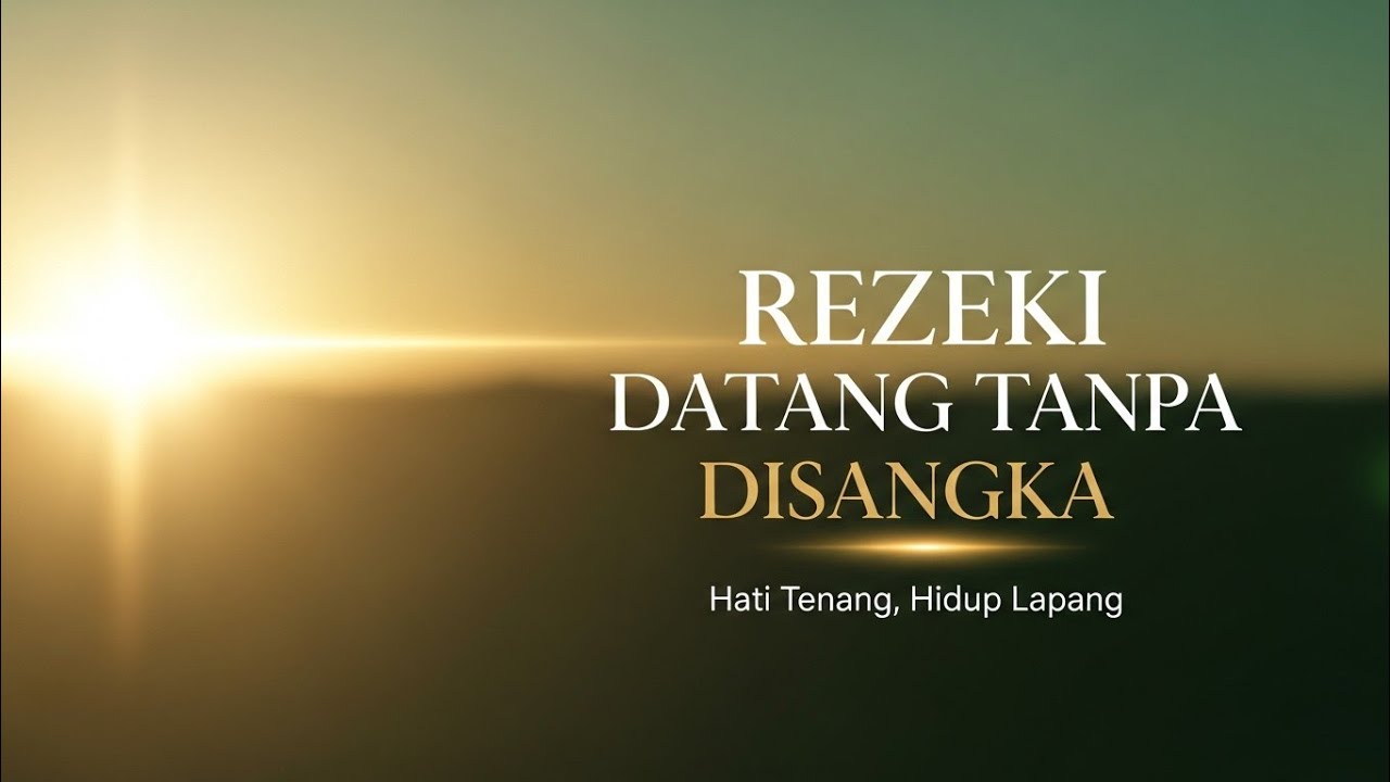 Dahsyatnya Ayat Al-Quran! Hidup Berkah Melimpah Ruah Dengan Murottal pembuka rezeki tanpa batas