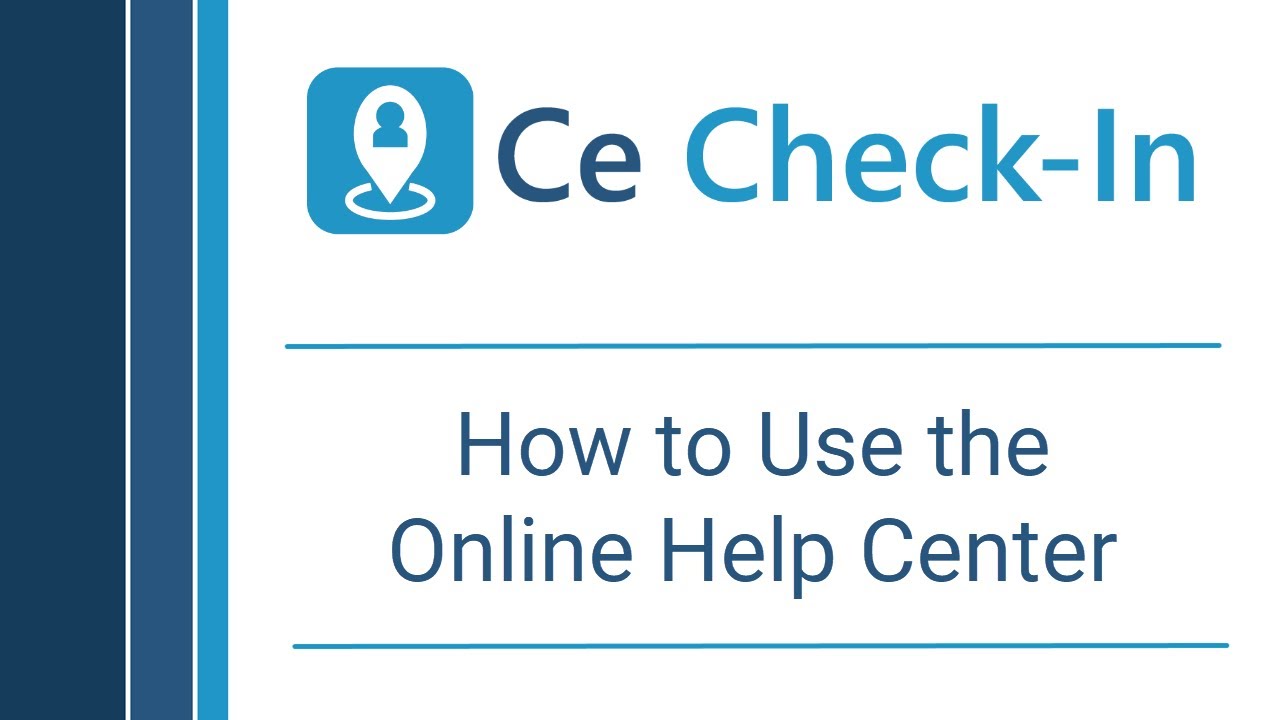 Ce Check-in: How to Use the Online Help Center