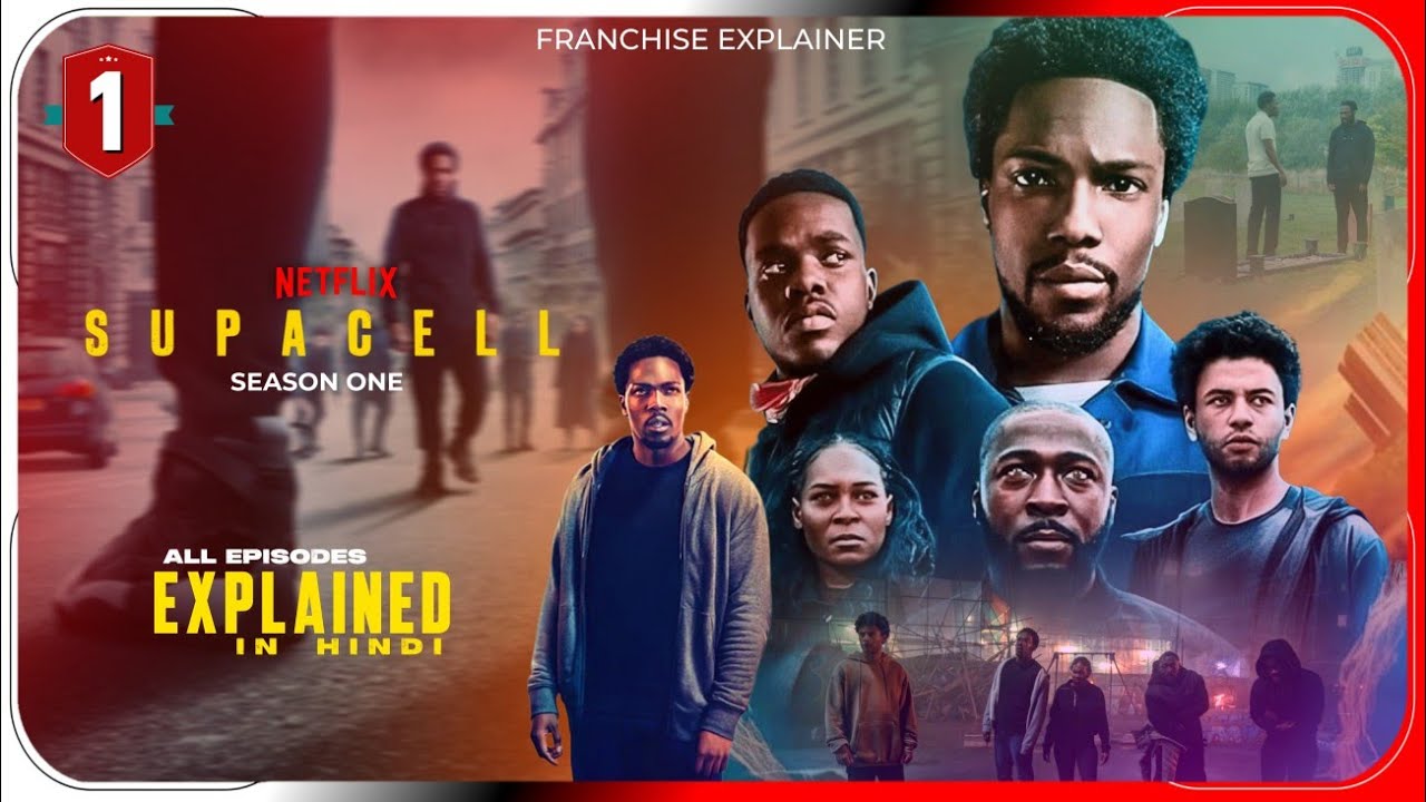 Supacell 2024 Season 1 All Episodes Explained in Hindi | Netflix Series हिंदी / उर्दू | Hitesh Nagar