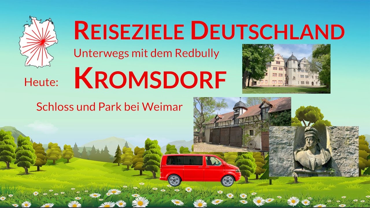 Reiseziele in Deutschland – Schloss und Schlosspark Kromsdorf