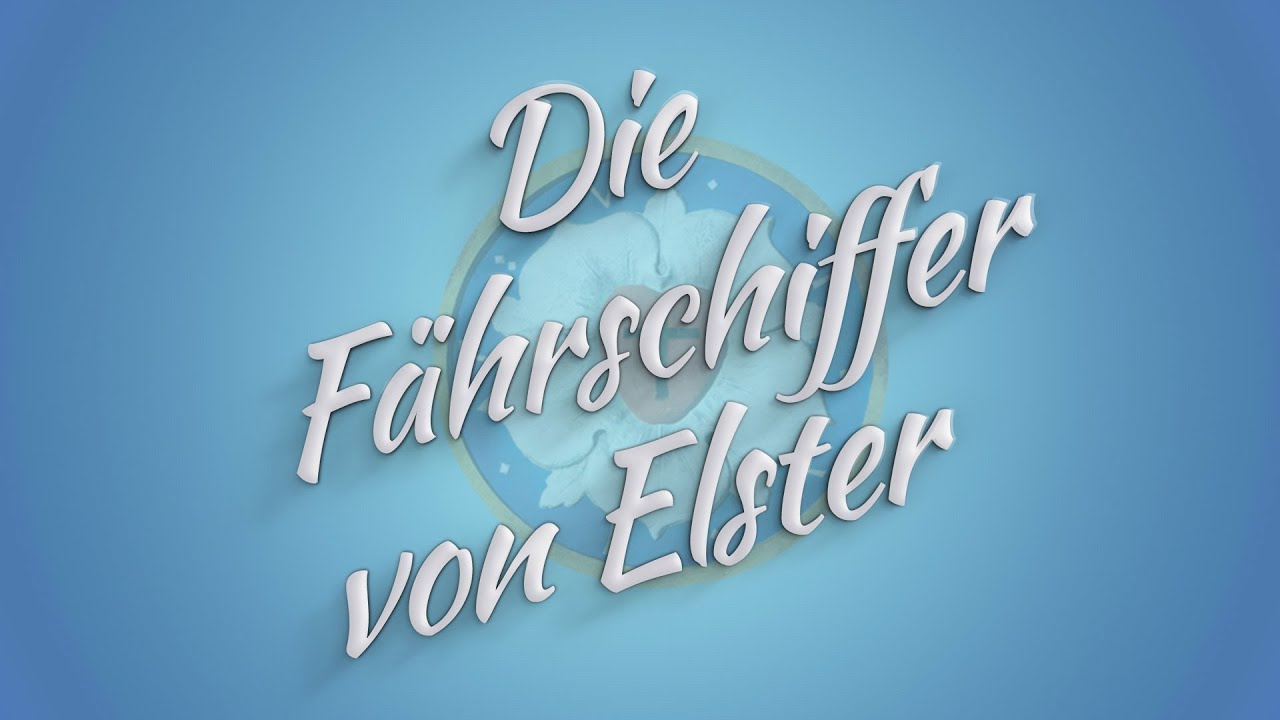 Unterwegs im Landkreis Wittenberg: Die Fährschiffer von Elster