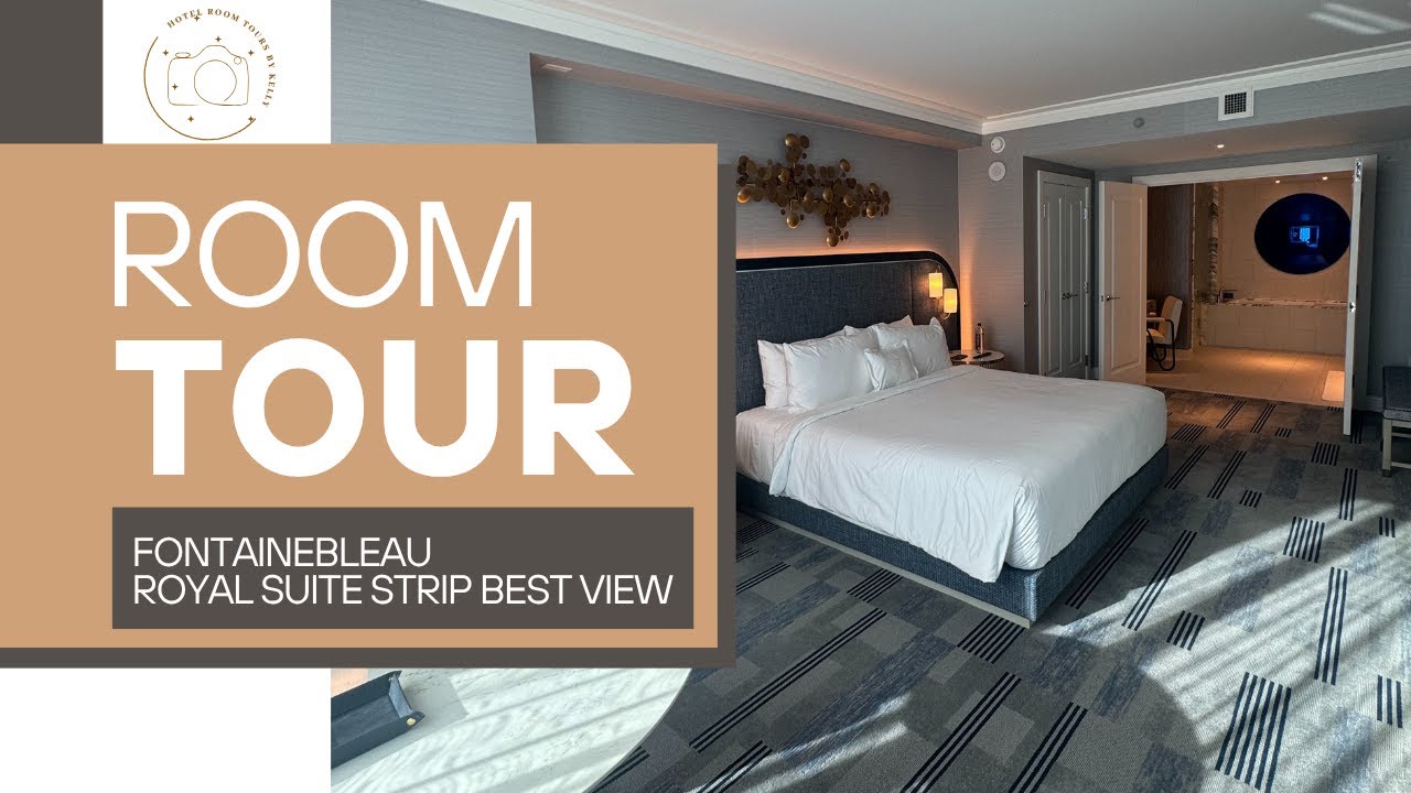 Fontainebleau Las Vegas Royal Suite Strip Best View | Full Luxury Room Tour