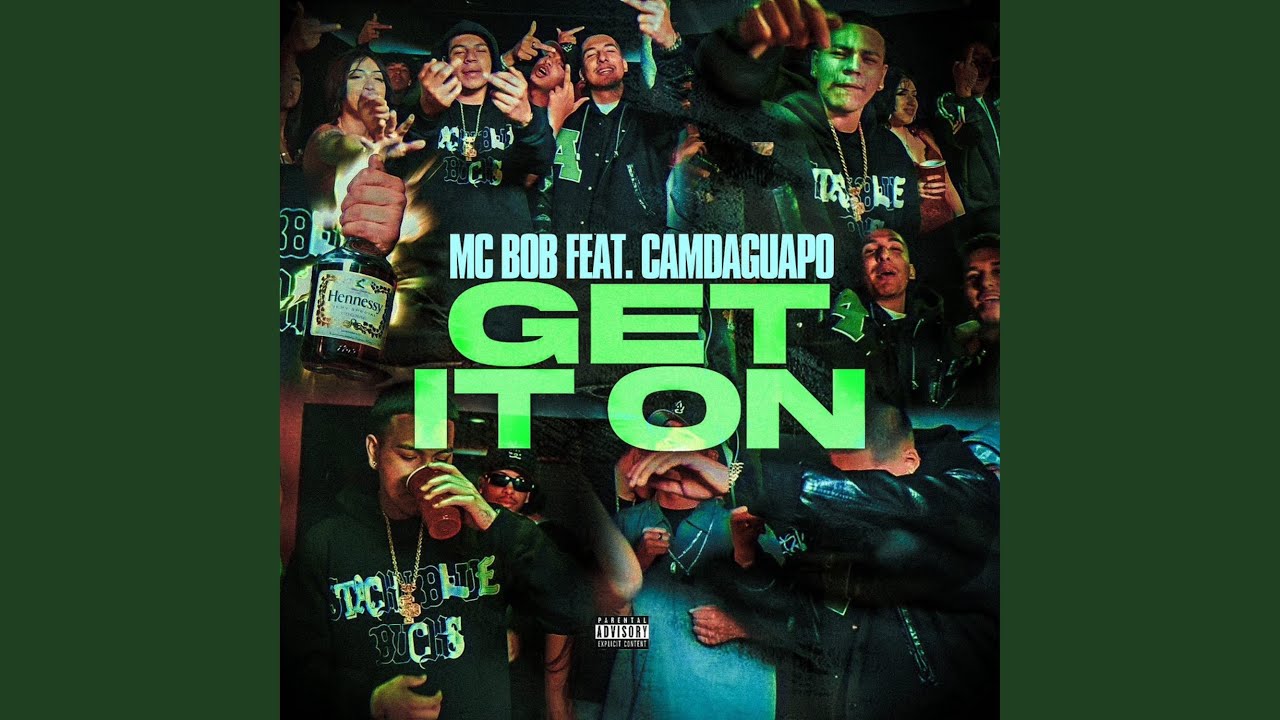 Get It On (feat. CamDaGuapo)