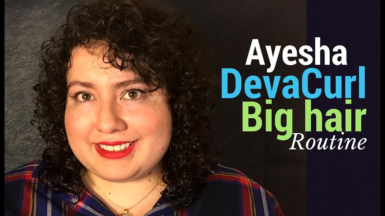Ayesha Devacurl Big Hair Routine (Using Her Bundle)