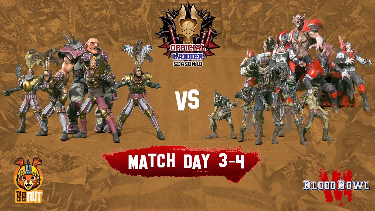 Imperial Nobility vs Undead & Vampires | Blood Bowl 3 Ranked Ladder Games 3 & 4