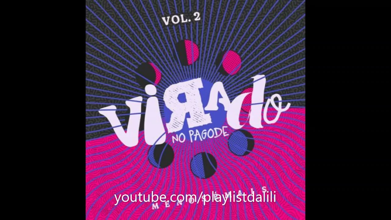 MENOS &Eacute; MAIS - VIRADO NO PAGODE, VOL.2 (AO VIVO) | COMPLETO 2024