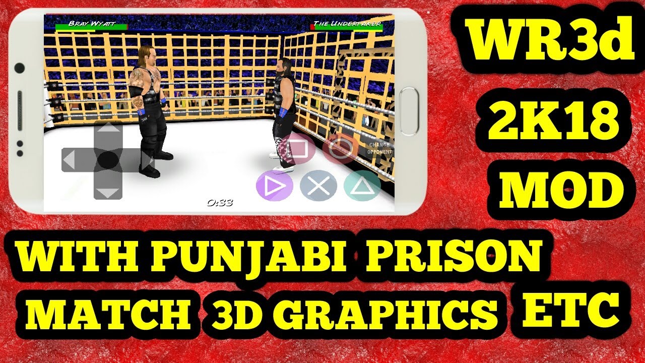 😍😍THE BEST EVER WR3d 2K18 MOD WITH SUPER HD GRAPHICS AND PUNJABI PRISON MATCH