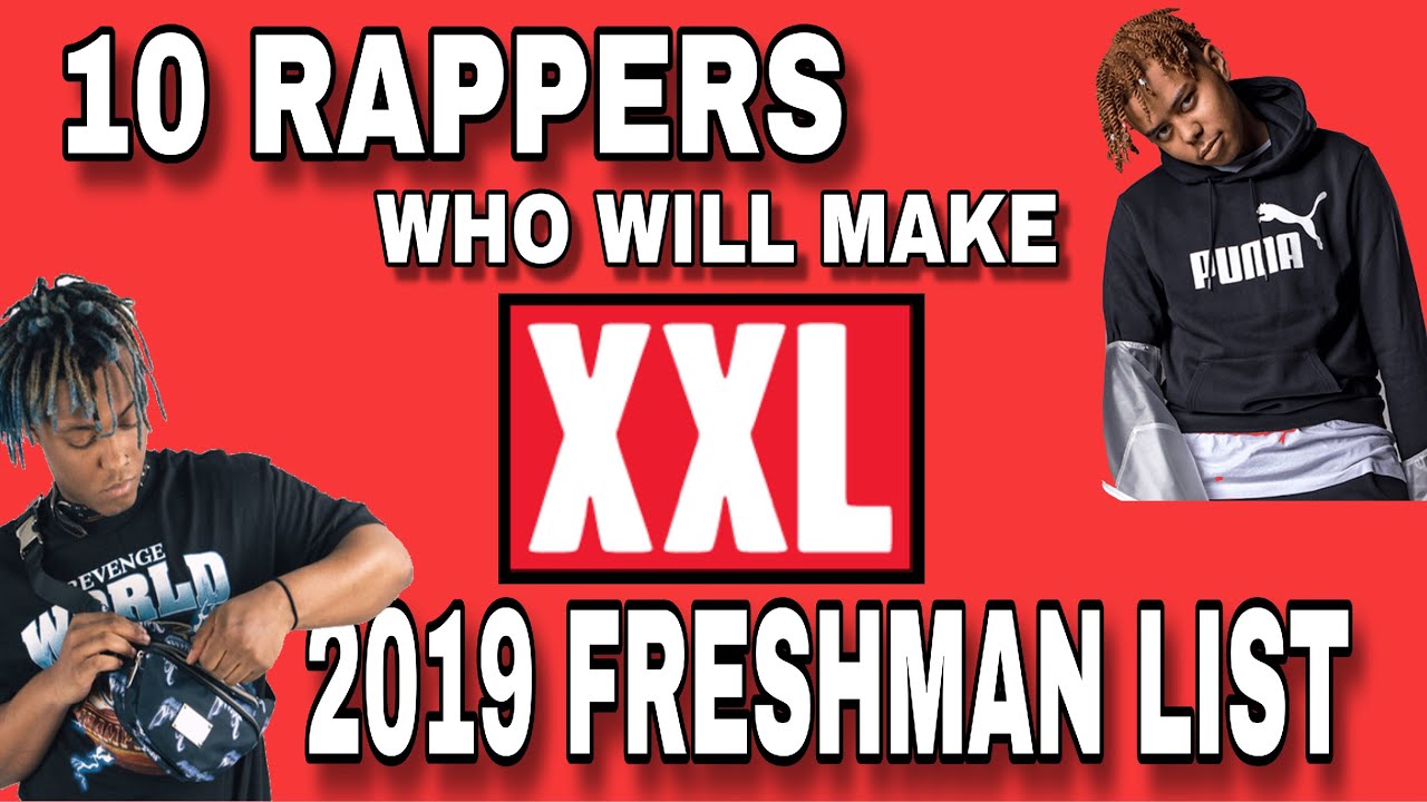 10 RAPPERS WHO WILL BE ON THE XXL FRESHMAN LIST 2019