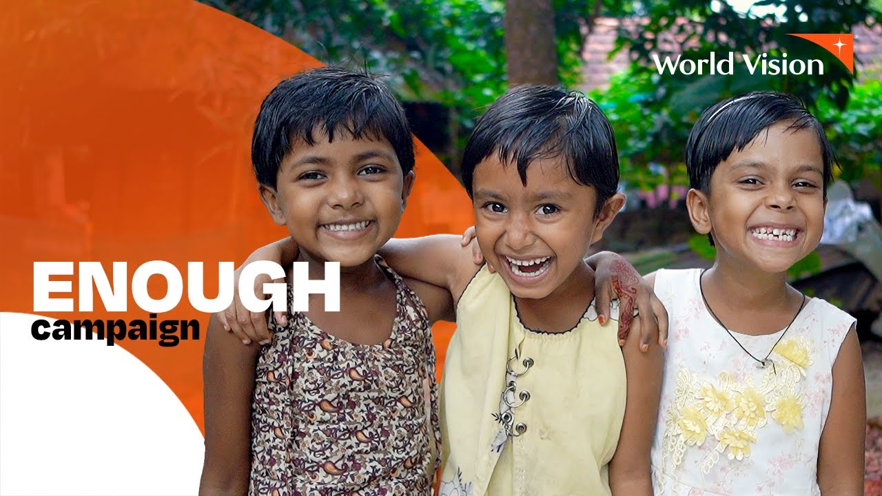 ENOUGH campaign | World Vision Bangladesh | 2025