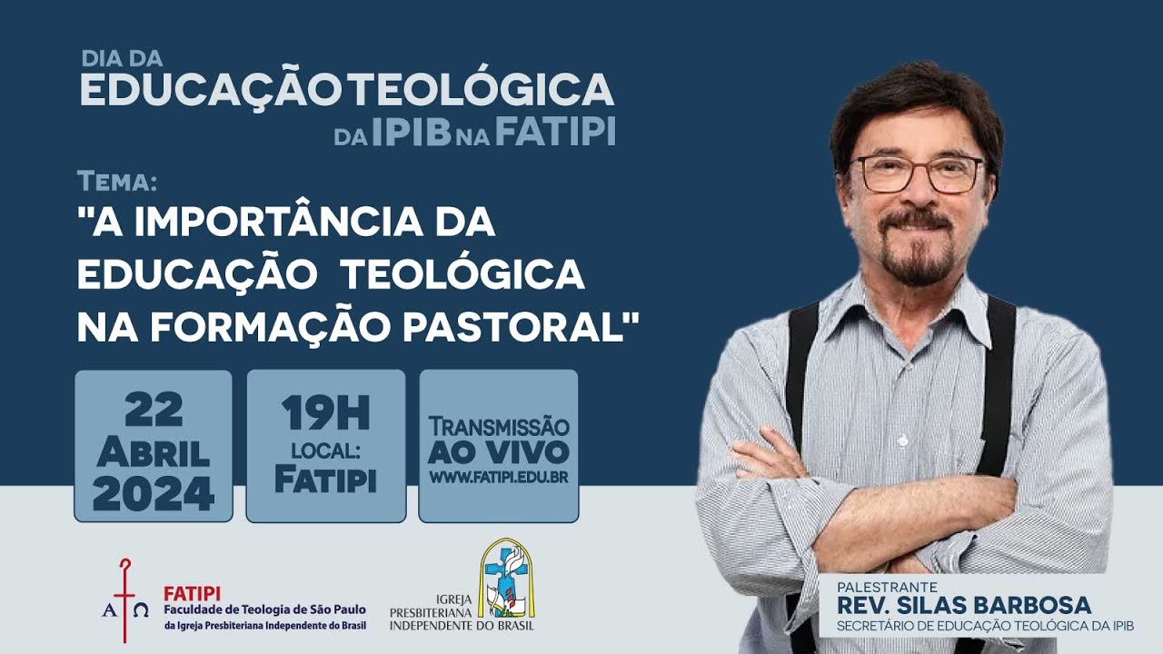 Dia da Educação Teológica da IPIB na FATIPI