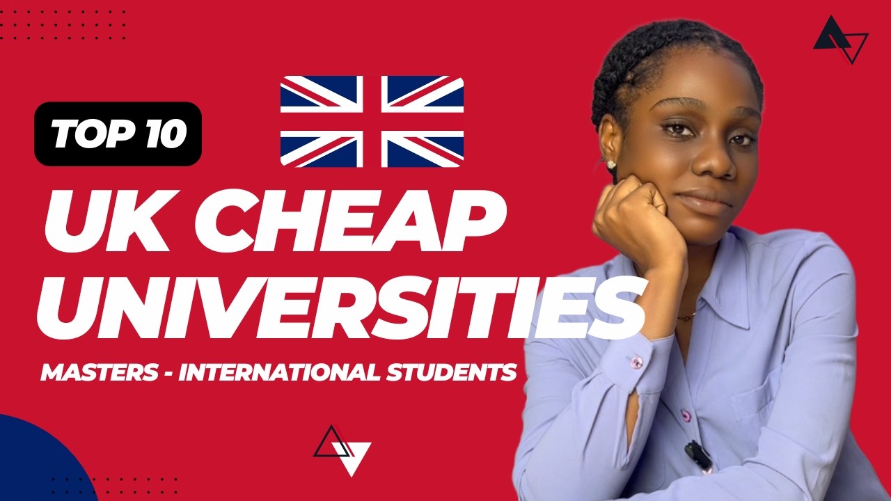 Top 10 Cheapest Universities in the UK for Master&rsquo;s (2026) &ndash; Study in UK on a Budget!