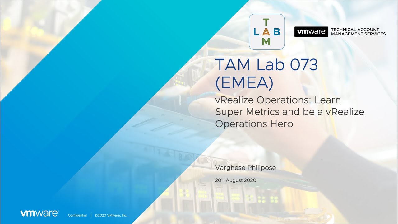 TAM Lab 073 - Learn Super Metrics and be a vRealize Operations Hero