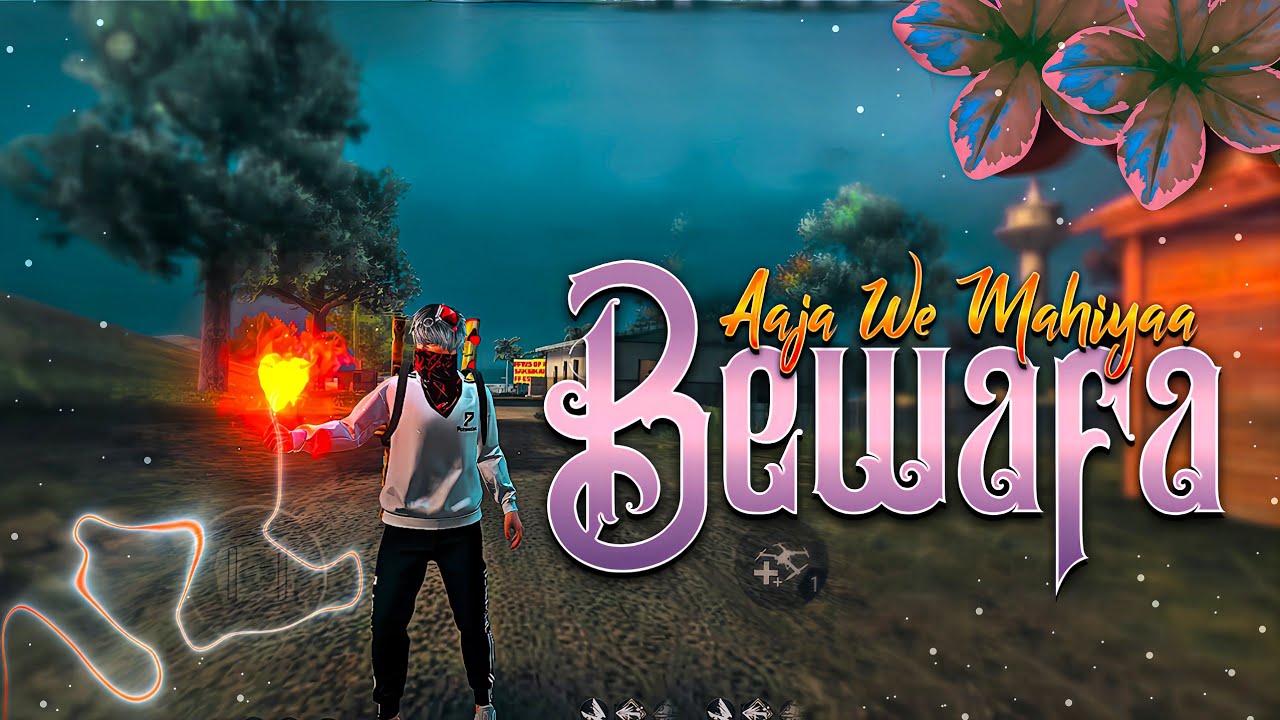 Bewafa X Aaja We Mahiya Free Fire Montage 💔🥺| Beat Syns FF Montage| Free Fire Song