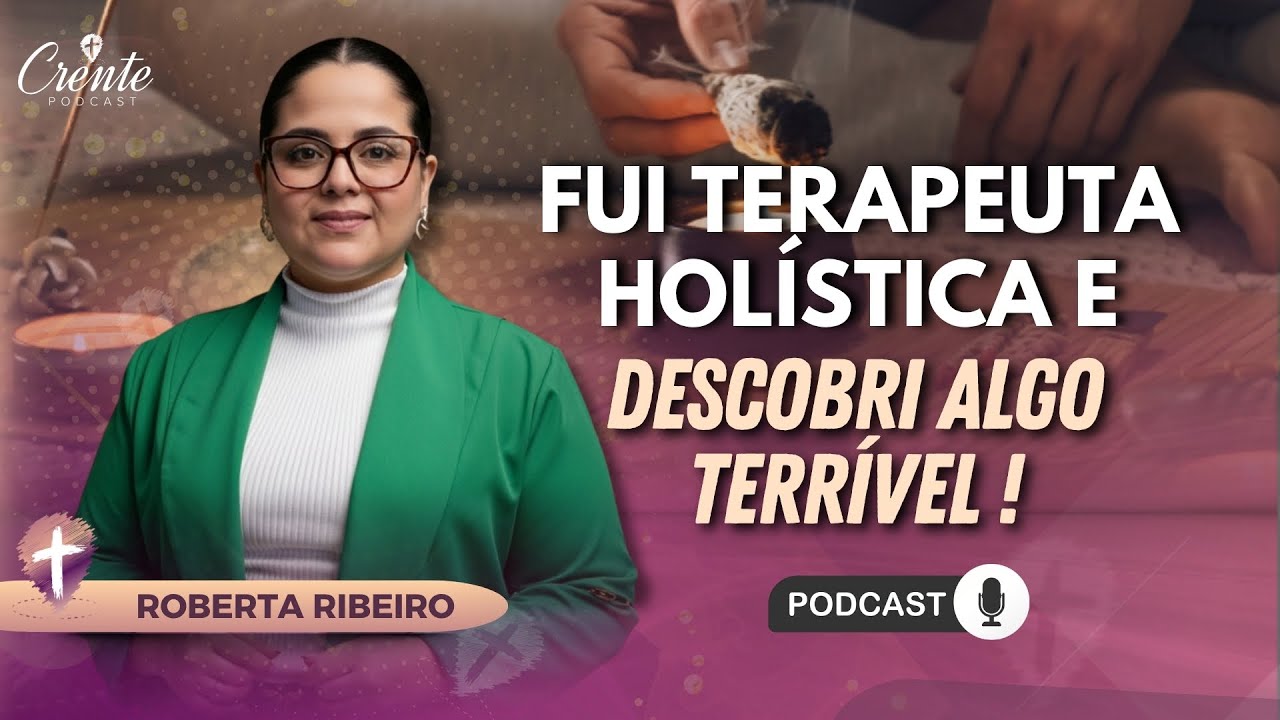 O PERIGO OCULTO NA SUA TERAPIA | Roberta Ribeiro