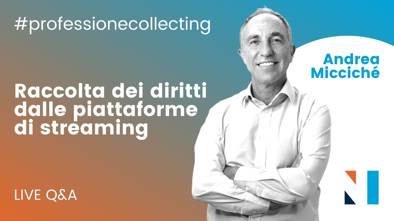Raccolta dei diritti dalle piattaforme di streaming - #professionecollecting
