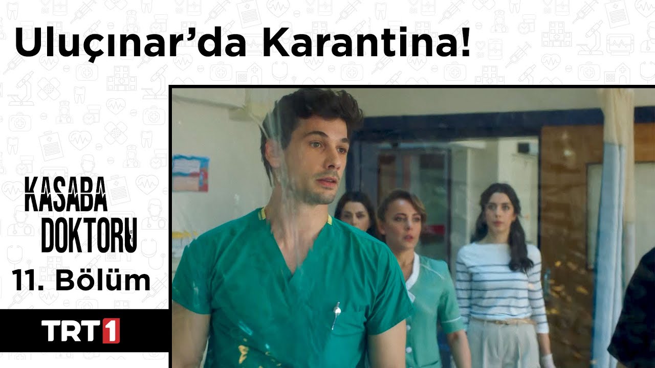 Uluçınar'da Karantina! - Kasaba Doktoru 11. Bölüm