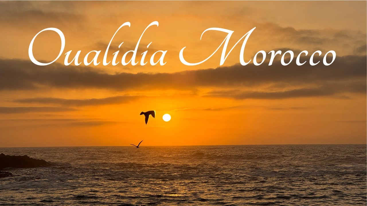 OUALIDIA MOROCCO 🇲🇦 | Fantastic Atlantic Ocean Destination