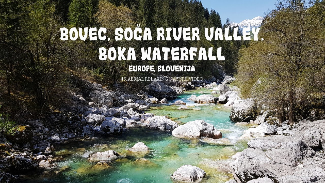 Bovec | Soča River valley | Boka waterfall | Slap Boka | Slovenia | Europe | 4K UHD | Relaxing music